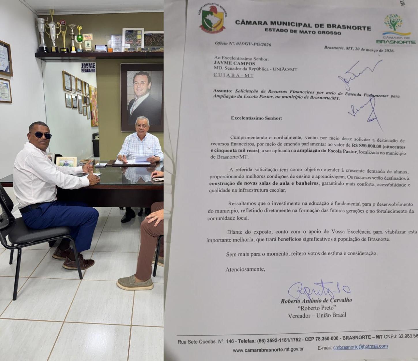 Vereador Roberto Preto garantiu um investimento de R$ 850 mil com Senador Jayme Campos para a Escola Pastor