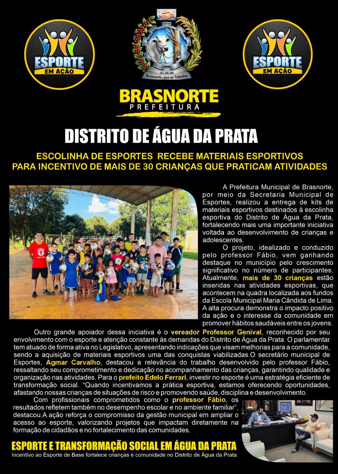 Prefeitura de Brasnorte fortalece esporte de base com entrega de kits em Água da Prata